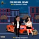 Dream Girl Remix feat Tishana Single