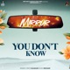 You Dont Know Mirror Single
