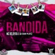 Bandida Dj Caio Plotz Remix Single