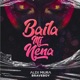 Baila Mi Nena Single