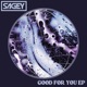 Good For You Single