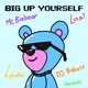 Big Up Yourself Single