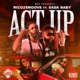 Act Up Remix feat Sada Baby Single