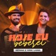Hoje Eu Beberei Single