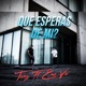 Que esperas de mi feat Ene Ve Single