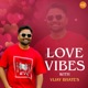 Love Vibes with Vijay Bhates