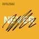 Never feat Tina Arena Remixes