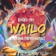 Wailo feat Dj Dirty Fingerz Jarahn Single