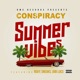 Summer Vibes feat Roxy Sneaks Jobi Locs Single