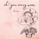 Oh You Crazy Moon Single