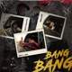 Bang Bang feat Benji Gramitos Raw Lee Single