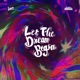 LET THE DREAM BEGIN Single