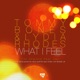 What I Feel The Remixes Part One