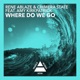 Where Do We Go feat Amy Kirkpatrick Single