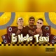 Ei Moto Táxi feat MC Mask Ta Pesado Single