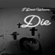 I Don t Wanna Die Single