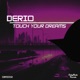 Touch Your Dreams Single