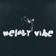 Melody Vibe Single