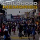 Childhood Memories Single