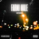 FARMI MALE feat Young 17 Yb Wasg ood Single