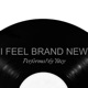 I FEEL BRAND NEW Single