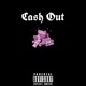 Cash Out Single