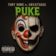 PUKE feat GreatDaeg Single
