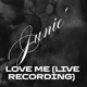 Love Me Live Recording Single