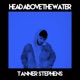 Head Above the Water Single