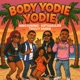 Body Yodie Yodie feat Kbtharuler Trizzy Bands Single