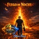 Fuego D Noche Single