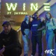 Wine feat Jaymal Single