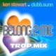 Belong 2 Me Ken Stewart vs CLUBB sunn Trop Mix Single