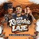 MTG Resenha na Laje Single