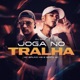 Joga no Tralha Single