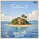 Tistaan 3 From Byatha Nei Single