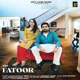 Fatoor feat Sruishty Mann Single
