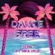 Dance Free feat Mike Cruz Single