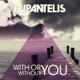 With or Without You Single