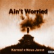 Ain t Worried Single
