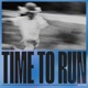 Time To Run feat Iriis Single
