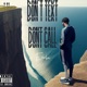Don t Text Don t Call Me Single