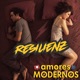 Amores Modernos Single