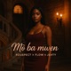 Mô ba mwen feat Flow One Jehty Single