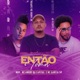 Então Toma Single