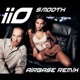 Smooth Remastered feat Nadia Ali Remixes Single