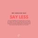 Say Less Single