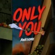Only You Single