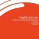 Love Is Gonna Lift You Up EP