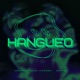 Hangueo feat MATHU Single